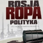 „Rosja Ropa Polityka” – recenzja